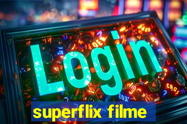 superflix filme